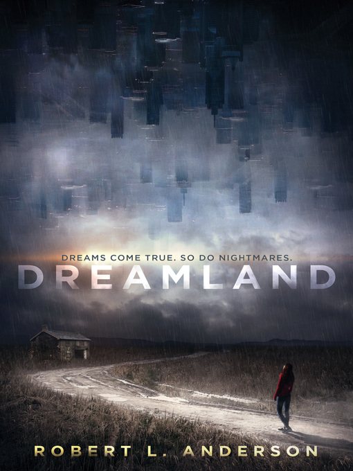 Title details for Dreamland by Robert L. Anderson - Available
